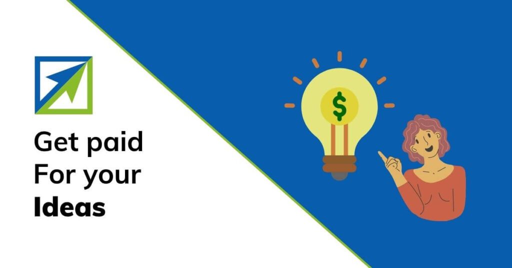 Get paid for your ideas