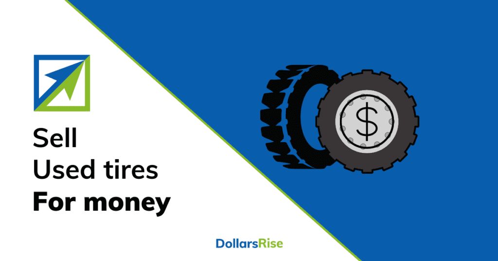 Sell used tires for money