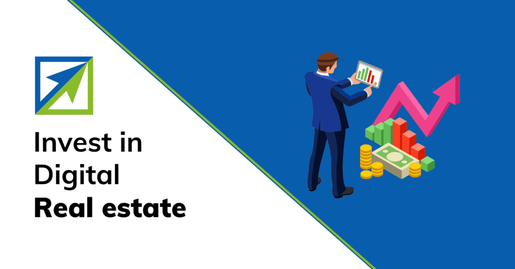 How to invest in digital real estate